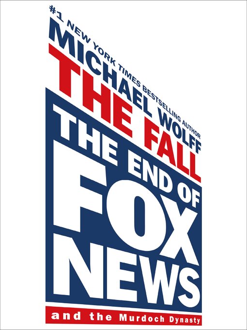 Title details for The Fall by Michael Wolff - Available